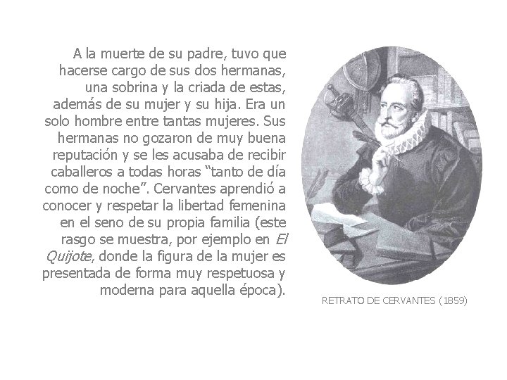 A la muerte de su padre, tuvo que hacerse cargo de sus dos hermanas,