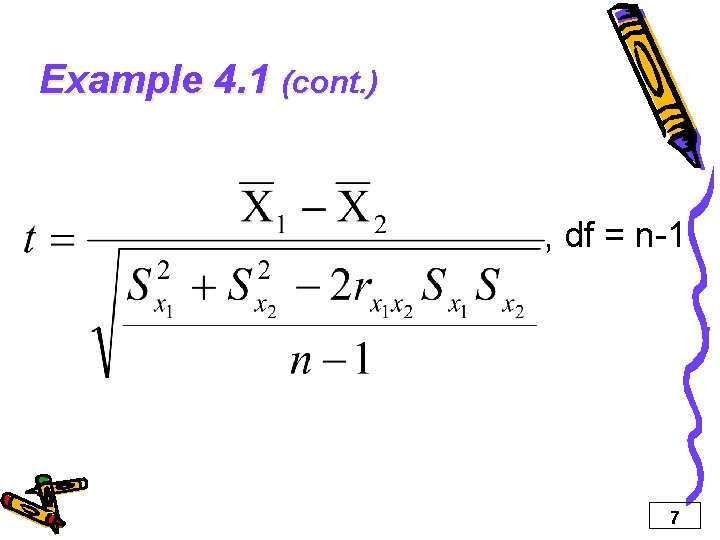 Example 4. 1 (cont. ) , df = n-1 7 