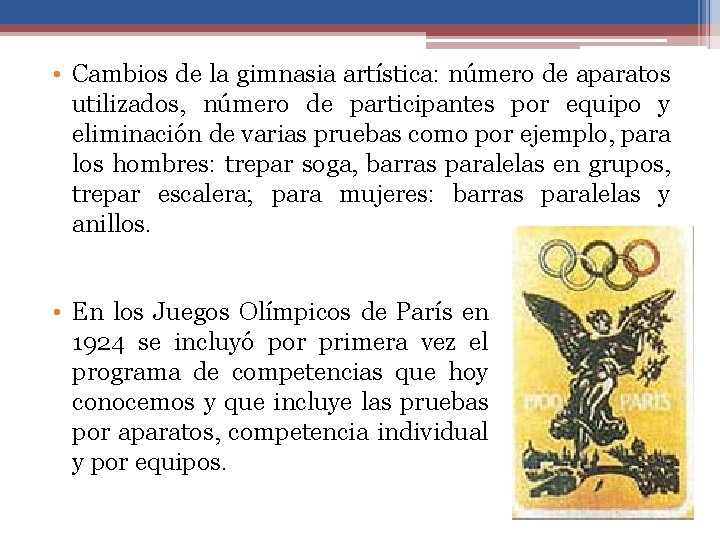  • Cambios de la gimnasia artística: número de aparatos utilizados, número de participantes