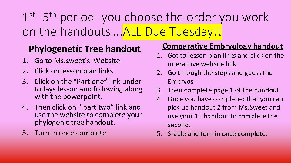 1 st -5 th period- you choose the order you work on the handouts…. 1 st -5 th period- you choose the order you work on the handouts….