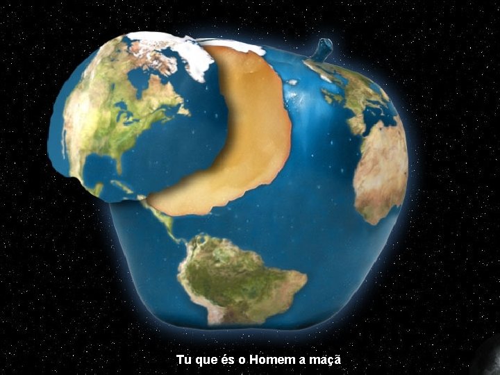 Tu que és o Homem a maçã 