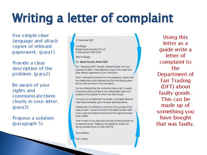 Writing a letter of complaint Use simple clear language and attach copies of relevant