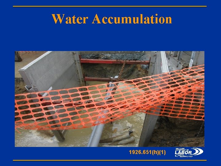 Water Accumulation 1926. 651(h)(1) 