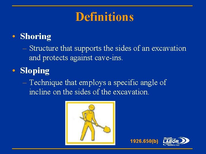 Definitions • Shoring – Structure that supports the sides of an excavation and protects