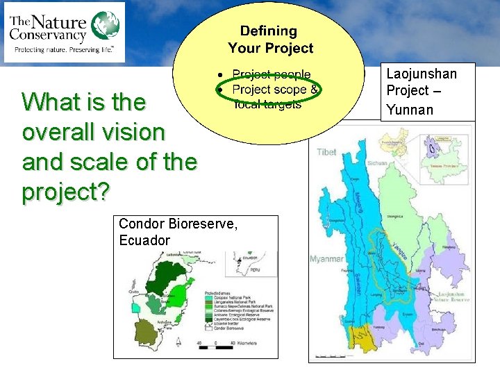 What is the overall vision and scale of the project? Condor Bioreserve, Ecuador Laojunshan