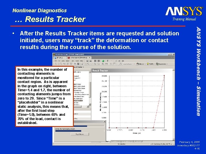 Nonlinear Diagnostics … Results Tracker Training Manual In this example, the number of contacting