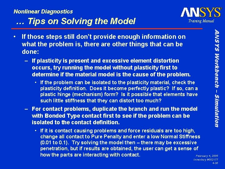 Nonlinear Diagnostics … Tips on Solving the Model Training Manual – If plasticity is