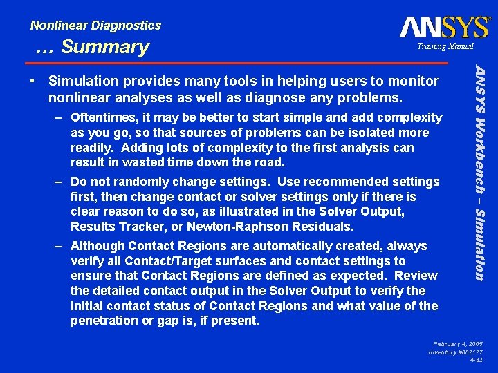 Nonlinear Diagnostics … Summary Training Manual – Oftentimes, it may be better to start