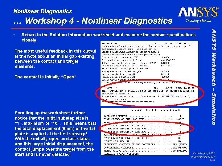 Nonlinear Diagnostics … Workshop 4 - Nonlinear Diagnostics Return to the Solution Information worksheet