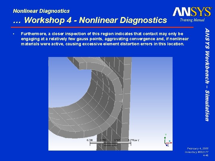 Nonlinear Diagnostics … Workshop 4 - Nonlinear Diagnostics Furthermore, a closer inspection of this