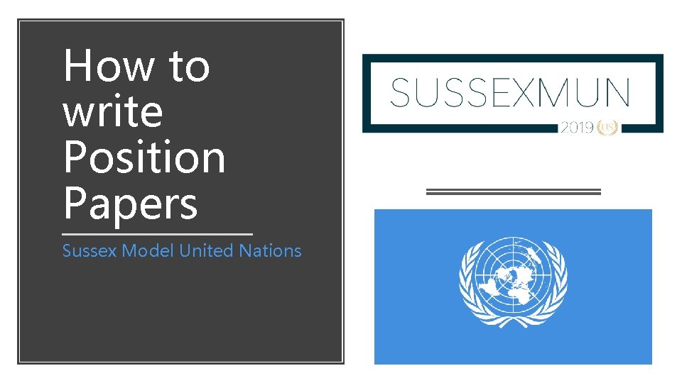 How to write Position Papers Sussex Model United Nations 