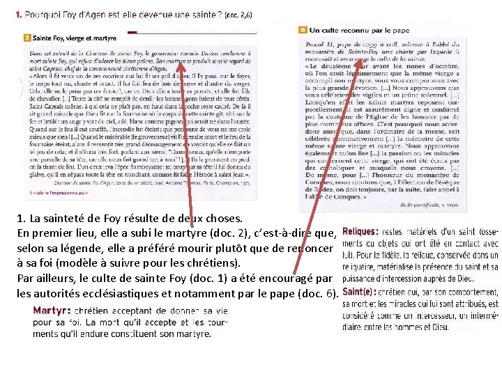 1. La sainteté de Foy résulte de deux choses. En premier lieu, elle a 1. La sainteté de Foy résulte de deux choses. En premier lieu, elle a