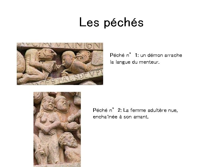 Les péchés Péché n° 1: un démon arrache la langue du menteur. Péché n° Les péchés Péché n° 1: un démon arrache la langue du menteur. Péché n°
