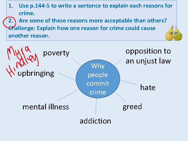 1. Use p. 144 -5 to write a sentence to explain each reasons for