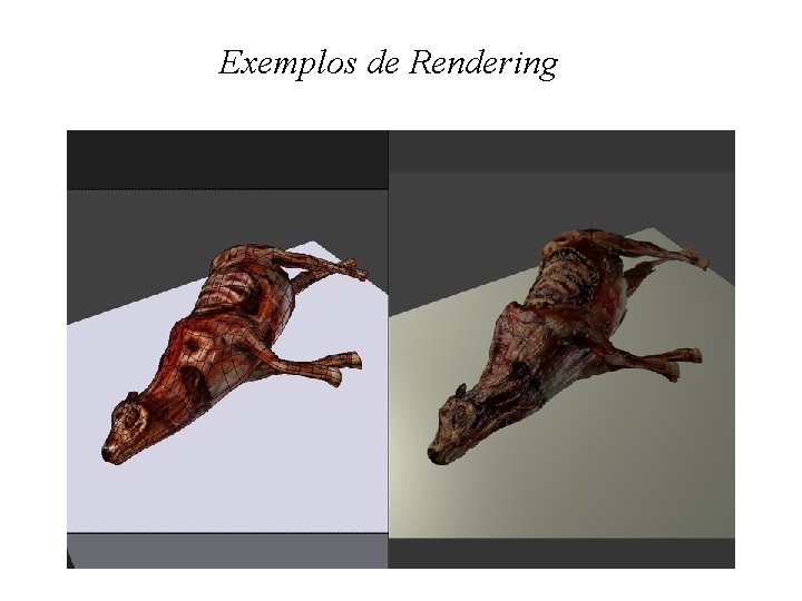 Exemplos de Rendering 