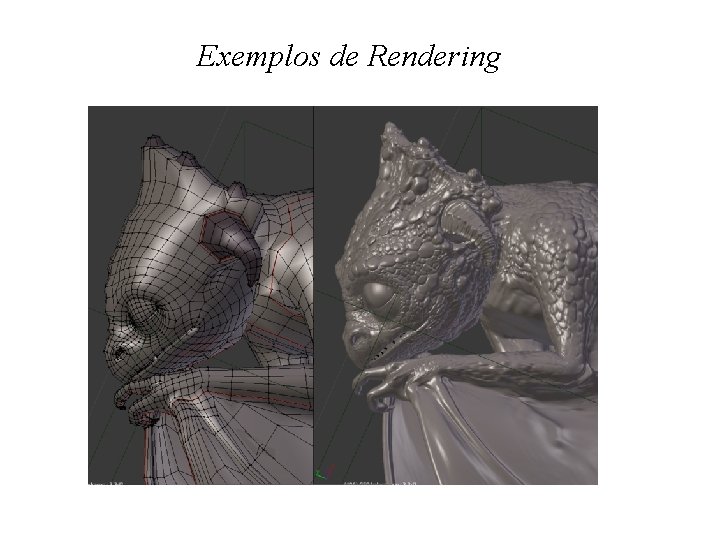 Exemplos de Rendering 