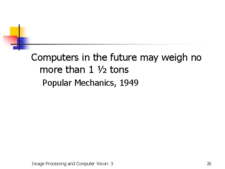 Computers in the future may weigh no more than 1 ½ tons Popular Mechanics, Computers in the future may weigh no more than 1 ½ tons Popular Mechanics,
