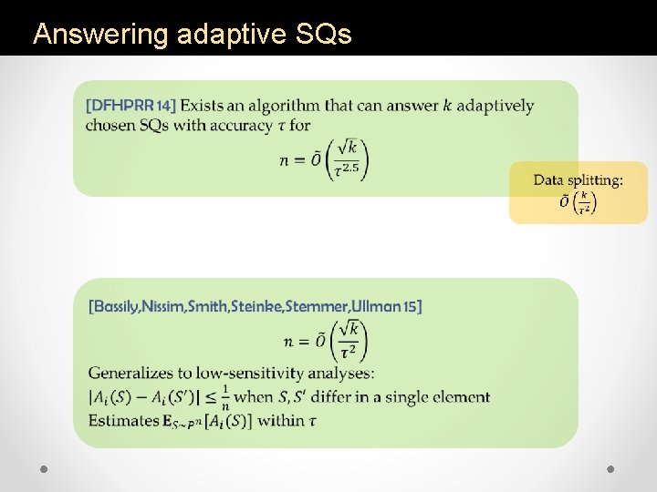 Answering adaptive SQs 