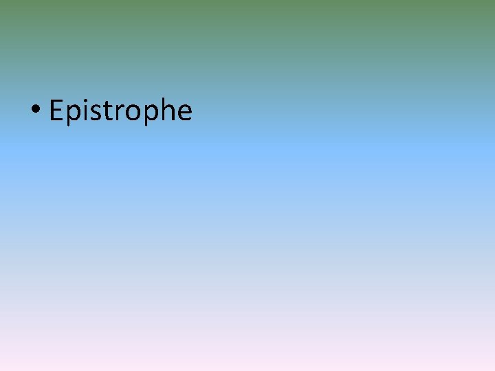  • Epistrophe 