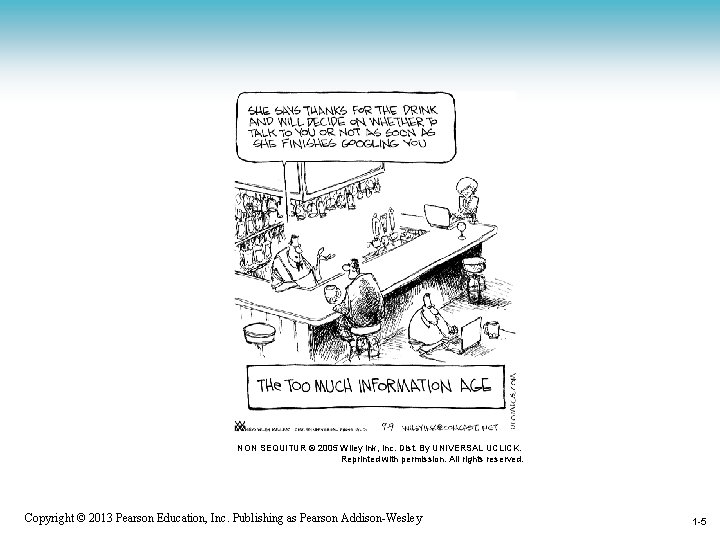 NON SEQUITUR © 2005 Wiley Ink, Inc. Dist. By UNIVERSAL UCLICK. Reprinted with permission.