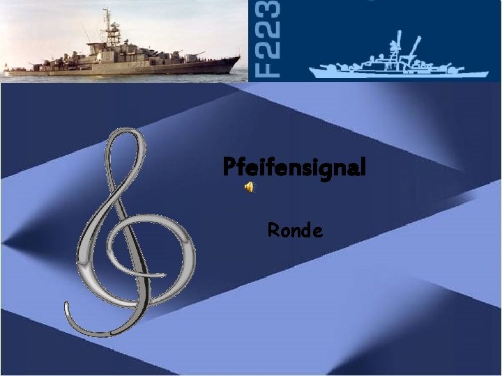 Pfeifensignal Ronde 
