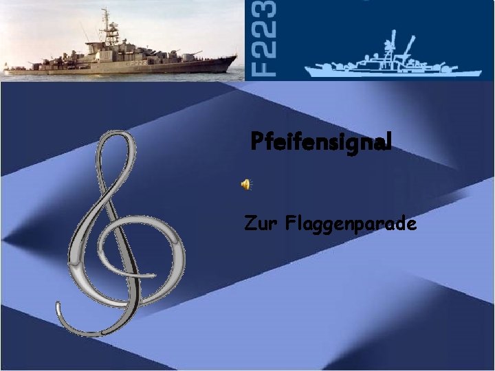 Pfeifensignal Zur Flaggenparade 