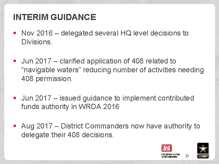 INTERIM GUIDANCE § Nov 2016 – delegated several HQ level decisions to Divisions. §