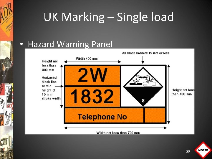 UK Marking – Single load • Hazard Warning Panel 30 