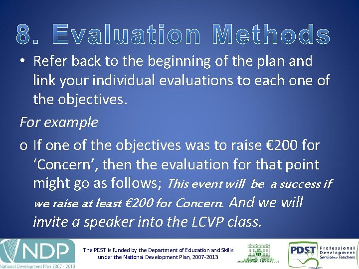  • Refer back to the beginning of the plan and link your individual