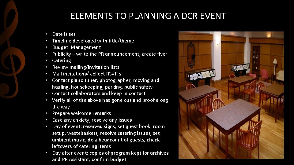 ELEMENTS TO PLANNING A DCR EVENT • • • • Date is set Timeline