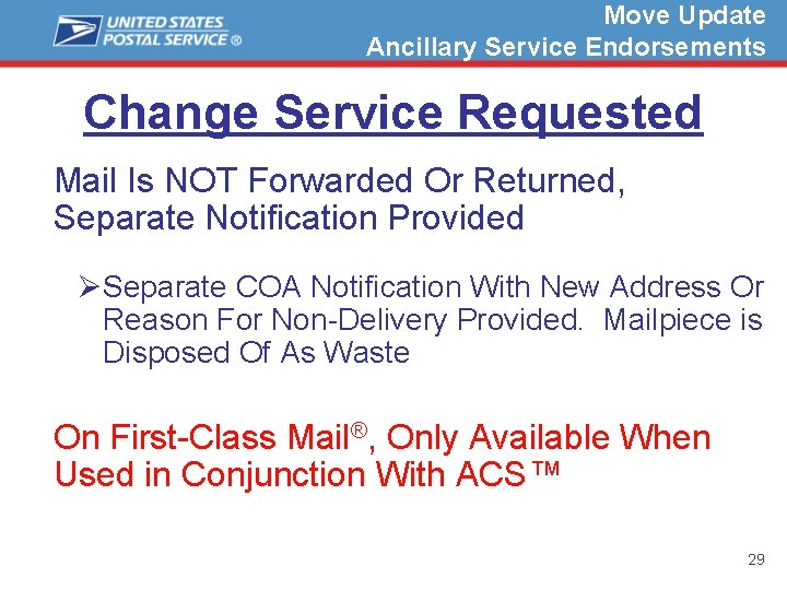 Move Update Ancillary Service Endorsements Change Service Requested Mail Is NOT Forwarded Or Returned,