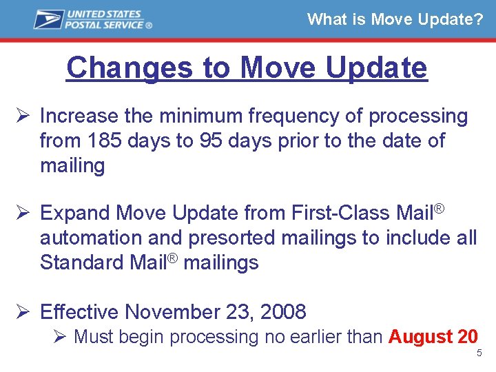 What is Move Update? Changes to Move Update Ø Increase the minimum frequency of