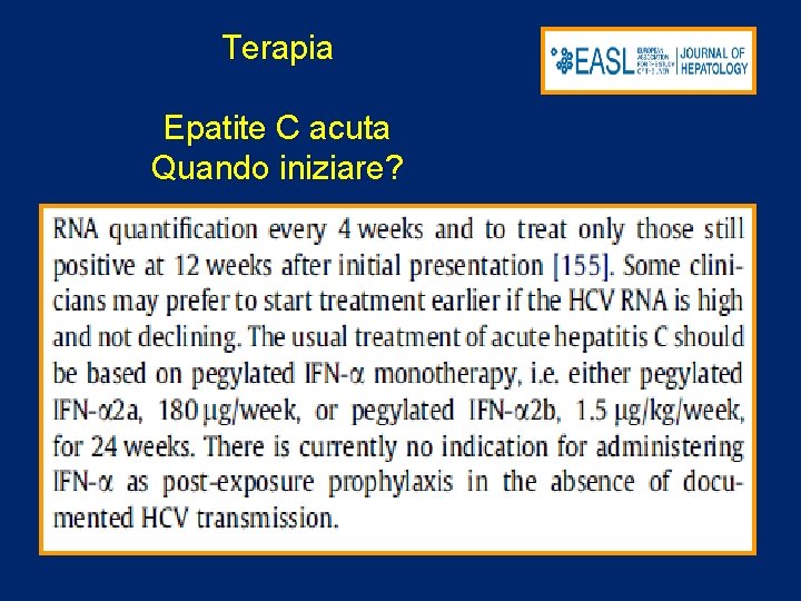 Terapia Epatite C acuta Quando iniziare? 