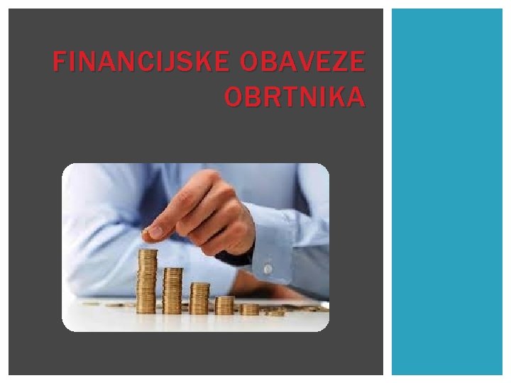 FINANCIJSKE OBAVEZE OBRTNIKA 