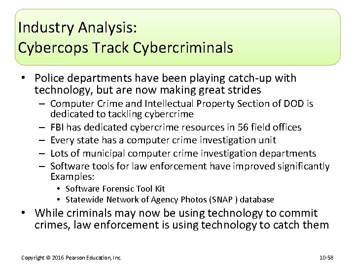 Industry Analysis: Cybercops Track Cybercriminals • Police departments have been playing catch-up with technology,