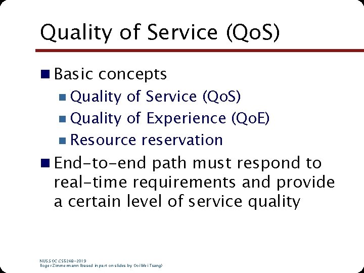 Quality of Service (Qo. S) n Basic concepts n Quality of Service (Qo. S) Quality of Service (Qo. S) n Basic concepts n Quality of Service (Qo. S)