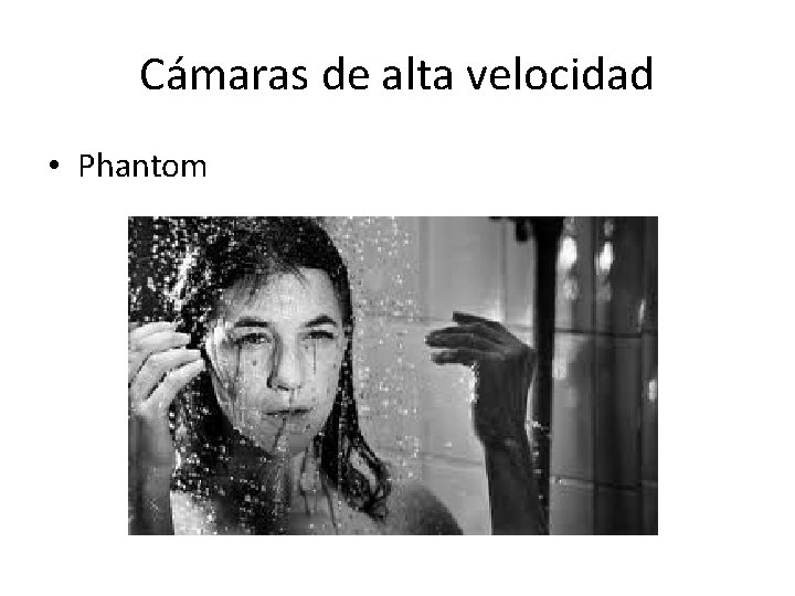 Cámaras de alta velocidad • Phantom 