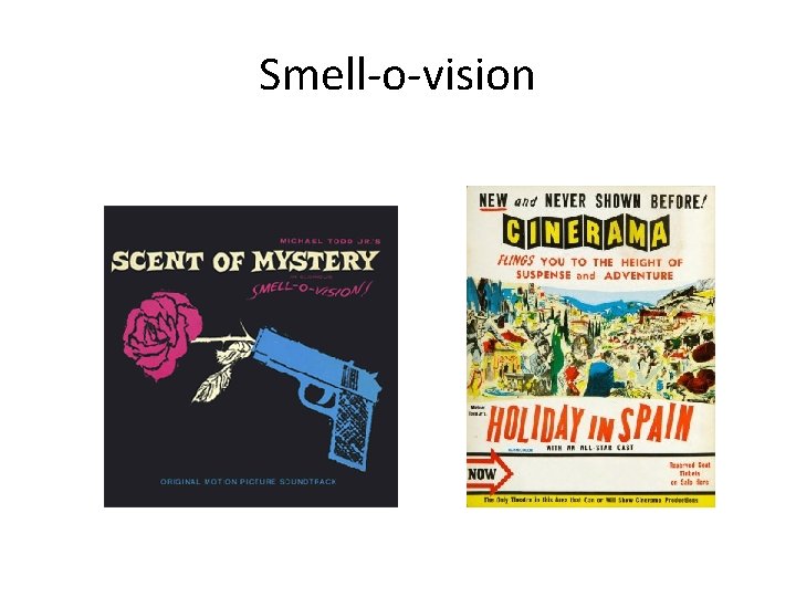 Smell-o-vision 