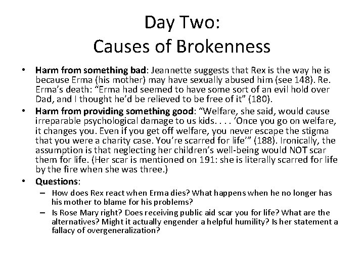 Day Two: Causes of Brokenness • Harm from something bad: Jeannette suggests that Rex Day Two: Causes of Brokenness • Harm from something bad: Jeannette suggests that Rex