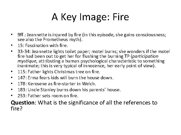 A Key Image: Fire • 9 ff. : Jeannette is injured by fire (in A Key Image: Fire • 9 ff. : Jeannette is injured by fire (in