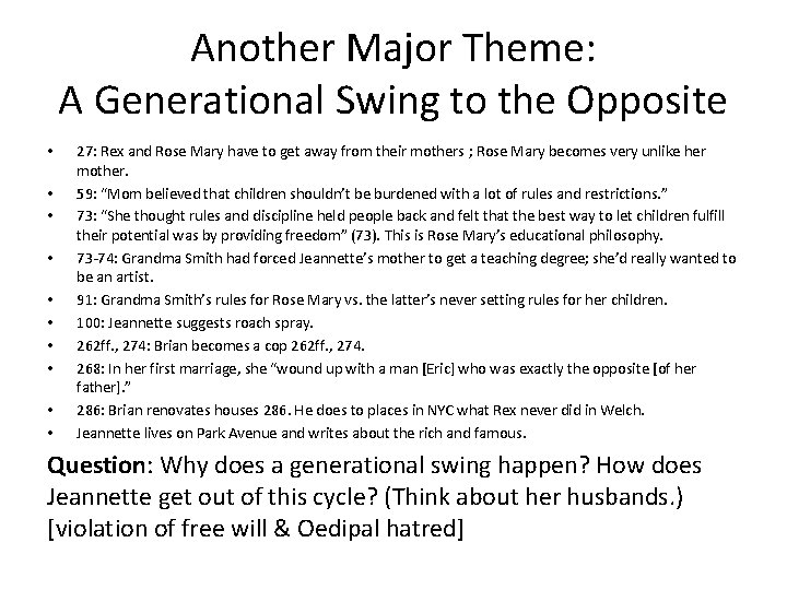 Another Major Theme: A Generational Swing to the Opposite • • • 27: Rex Another Major Theme: A Generational Swing to the Opposite • • • 27: Rex
