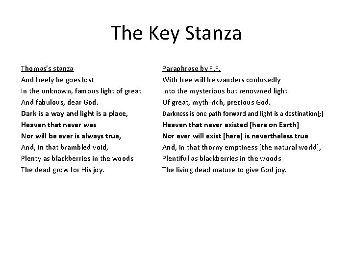 The Key Stanza Thomas’s stanza And freely he goes lost In the unknown, famous The Key Stanza Thomas’s stanza And freely he goes lost In the unknown, famous