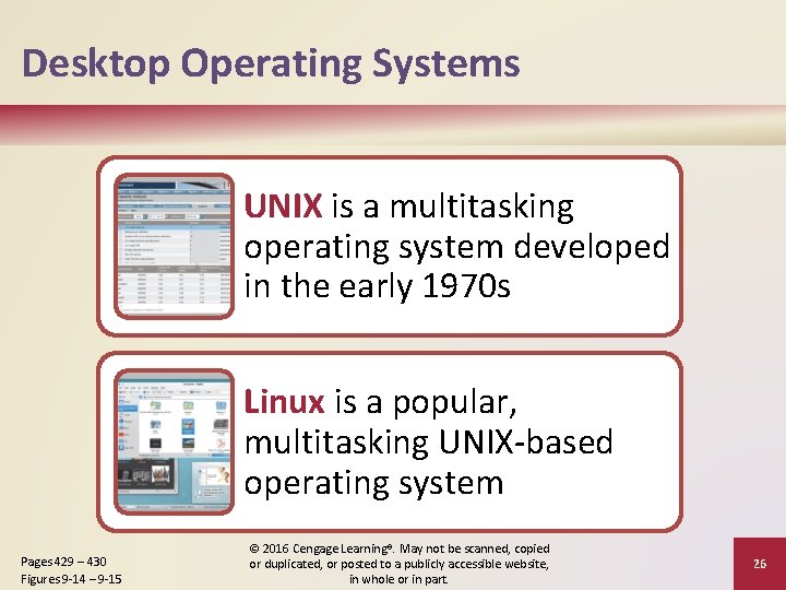 Desktop Operating Systems UNIX is a multitasking operating system developed in the early 1970