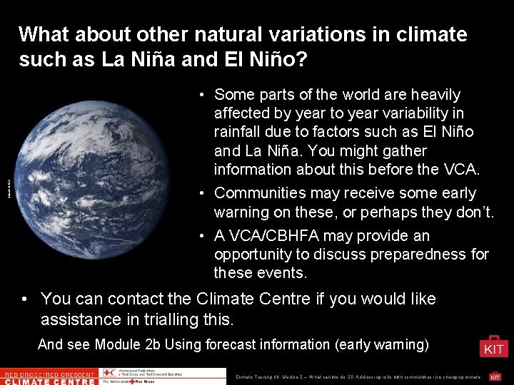 Source: NASA What about other natural variations in climate such as La Niña and