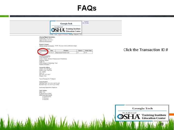 FAQs Click the Transaction ID # 49 