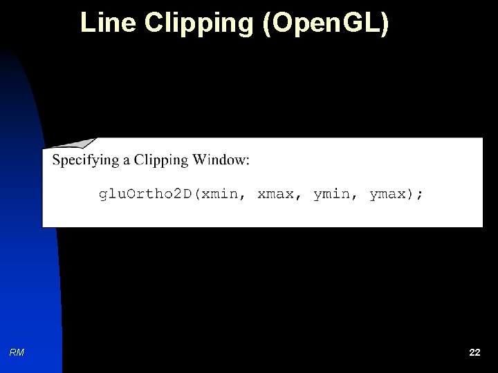 Line Clipping (Open. GL) RM 22 