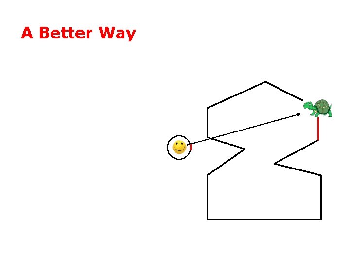 A Better Way 