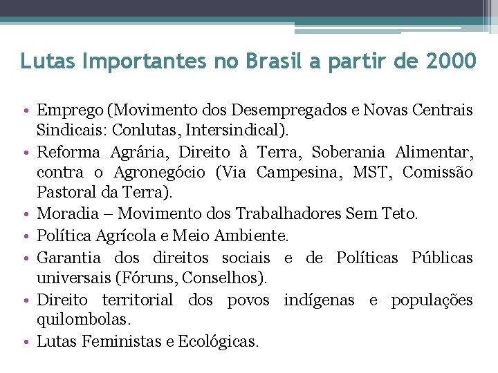 Lutas Importantes no Brasil a partir de 2000 • Emprego (Movimento dos Desempregados e