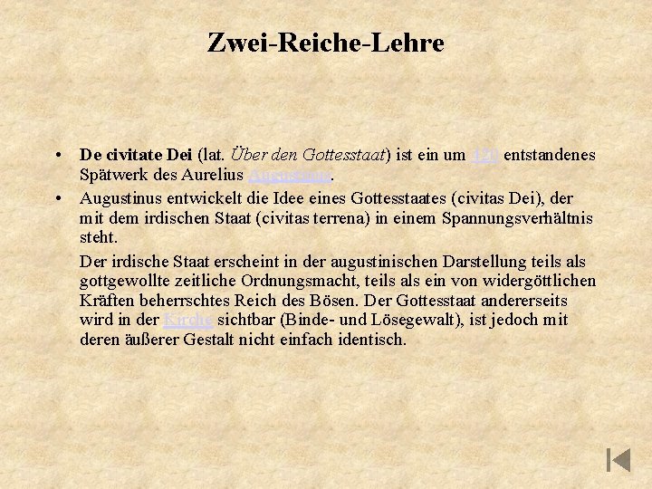 Zwei-Reiche-Lehre • De civitate Dei (lat. Über den Gottesstaat) ist ein um 420 entstandenes