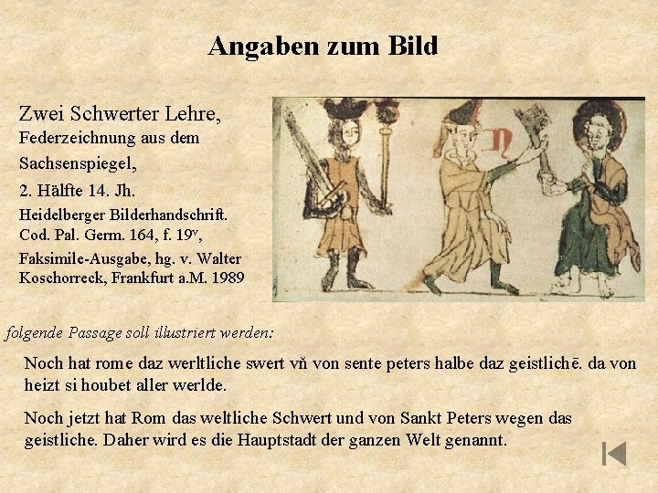 Angaben zum Bild Zwei Schwerter Lehre, Federzeichnung aus dem Sachsenspiegel, 2. Hälfte 14. Jh.